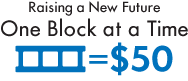 Raising a New Future--One Block at a Time